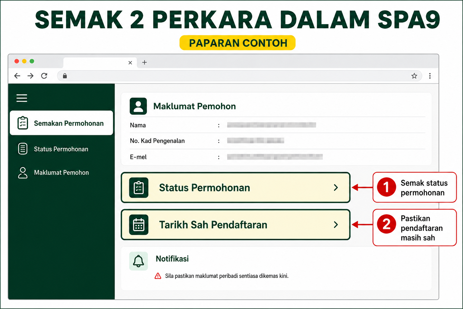 Paparan contoh lokasi semakan status permohonan dan tarikh sah pendaftaran SPA9